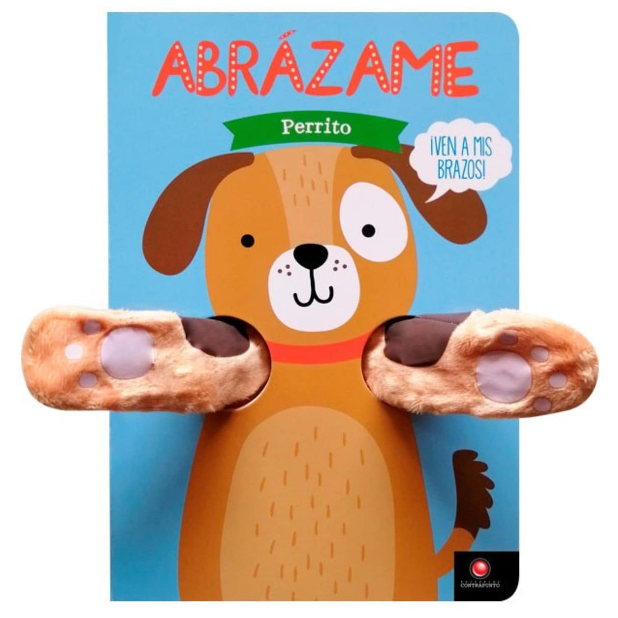 Abrázame, Perrito - Tanja Louwers