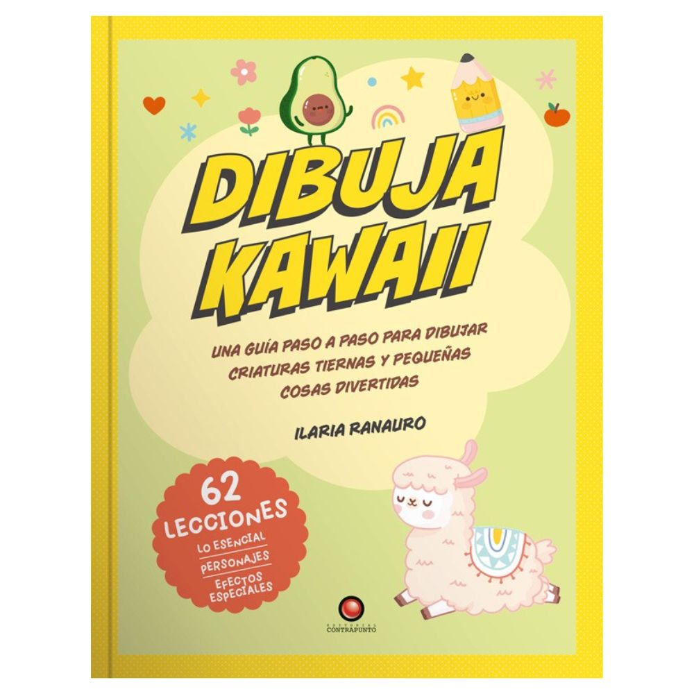 Dibuja Kawaii: 62 Lecciones - Ilaria Ranauro