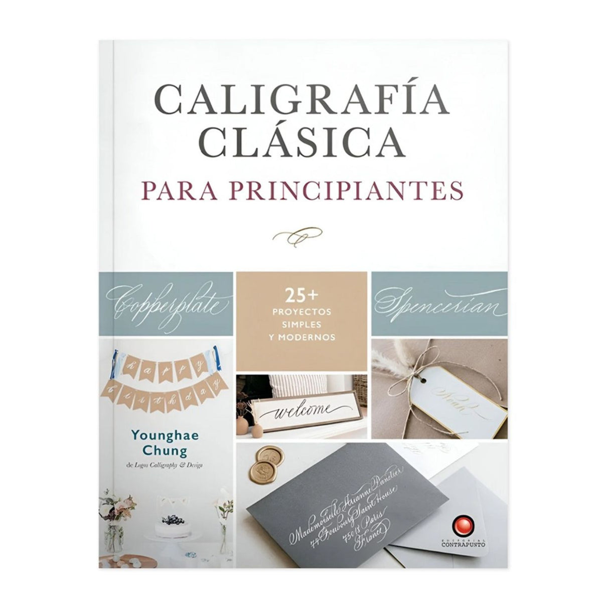 Caligrafía Clásica para Principiantes - Younghae Chung