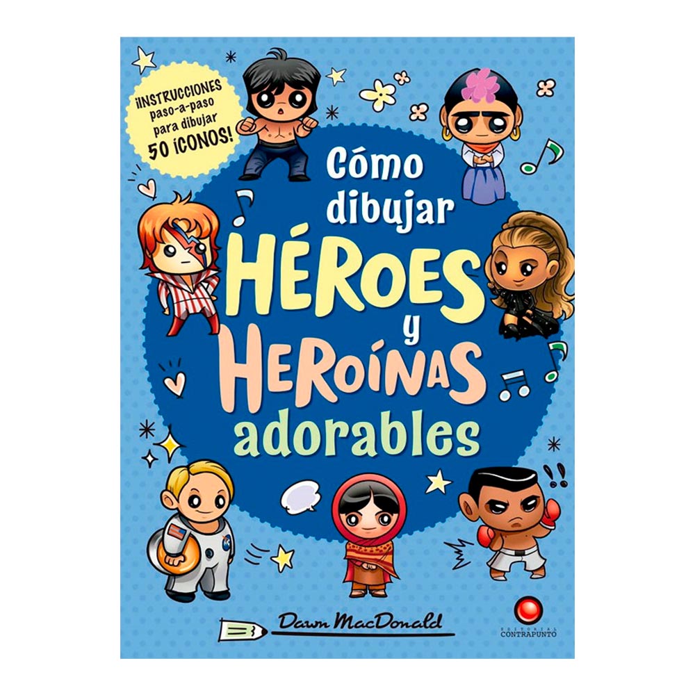 libro-para-colorear-como-dibujar-heroes-y-heroinas-adorables-dawn-macdonald
