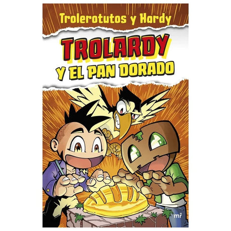 trolardy-y-el-pan-dorado-trolerotutos-y-hardy