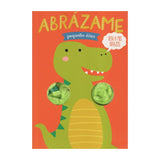 Abrázame, Pequeño Dinosaurio - Tanja Louwers