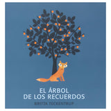 El Arbol de los Recuerdos - Britta Teckentrup