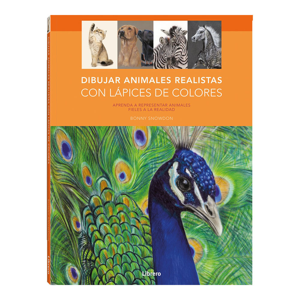 Dibujar Animales Realistas con Lápices de Colores - Bonny Snowdon
