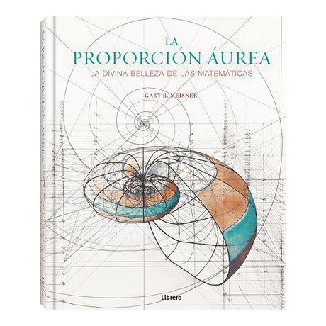 gary-b-meisner-libro-la-proporcion-aurea