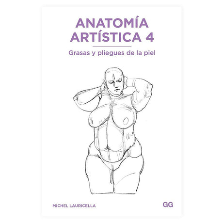 libro-anatomia-artistica-4-grasas-y-pliegues-de-la-piel-michel-lauricella