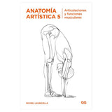 libro-anatomia-artistica-5-articulaciones-y-funciones-musculares-michel-lauricella