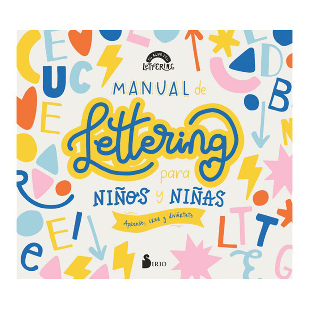 Libro Manual de Lettering para Niños y Niñas de Club del Lettering ...